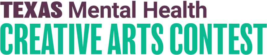 Texas Mental Health Creative Arts Contest