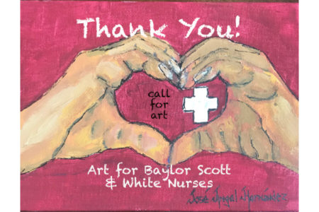 Thank You! Call for Art for Baylor Scott & White Nurses