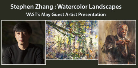 Stephen Zhang: Watercolor Landscapes – VAST’s May Guest Artist Presentation via Zoom May 6th