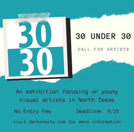 Denton Arts call: 30 Under 30