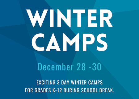 ONE RIVER Winter Camps | School Break Camps for Grades K-12