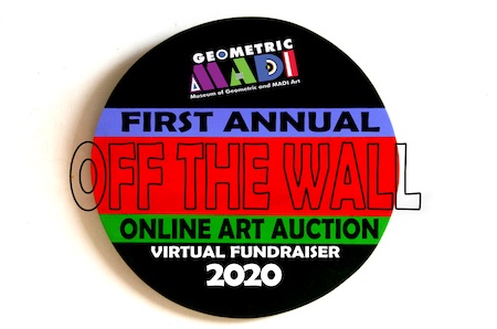 Geomtric MADI: OFF THE WALL Online Auction Nov. 8 – 15