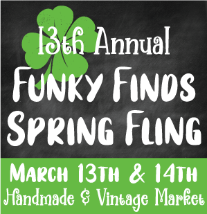 13th Annual Funky Finds Spring Fling March 13 & 14