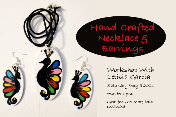 Hand Crafted Necklace and Earrings Workshop May 8th with Lety Garcia