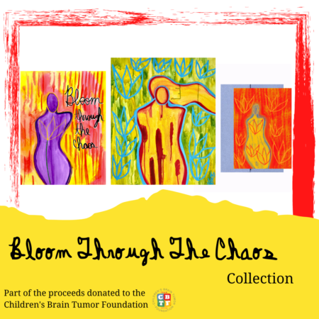 “Bloom Through The Chaos” Spring Art Collection By Artist Sierra Barnes Benefiting The Children’s Brain Tumor Foundation