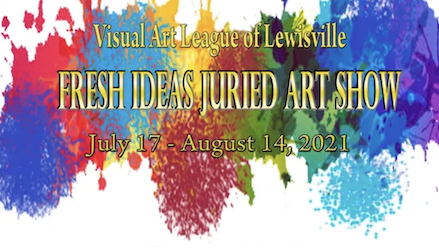 Visual Art League of Lewisville presents Fresh Ideas 2021