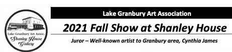 Lake Granbury Art Association 2021 Juried Fall Show call for entries