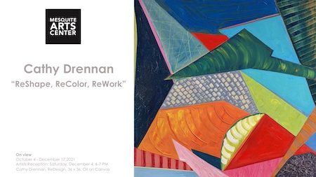 Cathy Drennan: ReShape, ReColor, ReWork at the Mesquite Arts Center