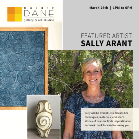 JOIN US March 26th for featured artist Sally Arant