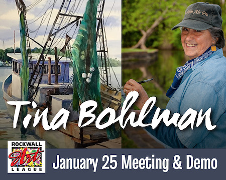 Rockwall Art League January 25th Meeting & Demo by Tina Bohlman